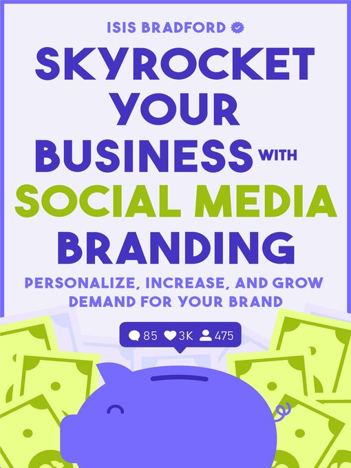Title details for Skyrocket Your Business with Social Media Branding by Isis Bradford - Available